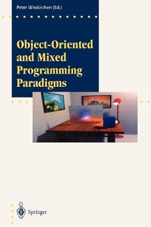 Seller image for Object-Oriented and Mixed Programming Paradigms: New Directions in Computer Graphics (Focus on Computer Graphics) (German Edition) [Paperback ] for sale by booksXpress