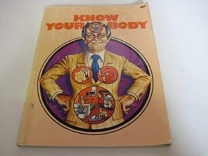 Seller image for Know Your Body for sale by WeBuyBooks