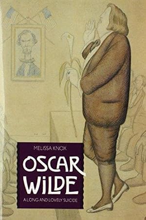 Bild des Verkufers fr Oscar Wilde: A Long and Lovely Suicide zum Verkauf von WeBuyBooks
