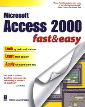 Immagine del venditore per Access 2000 Fast and Easy venduto da WeBuyBooks