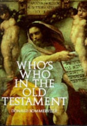 Imagen del vendedor de Who's Who in the Old Testament a la venta por WeBuyBooks