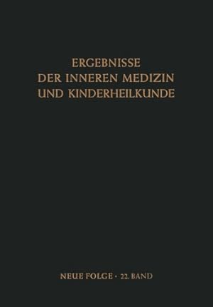 Seller image for Ergebnisse der Inneren Medizin und Kinderheilkunde (Ergebnisse der Inneren Medizin und Kinderheilkunde. Neue Folge Advances in Internal Medicine and Pediatrics (22)) (German Edition) [Paperback ] for sale by booksXpress