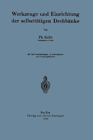 Seller image for Werkzeuge und Einrichtung der Selbstt ¤tigen Drehb ¤nke (German Edition) by Kelle, Ph. [Paperback ] for sale by booksXpress