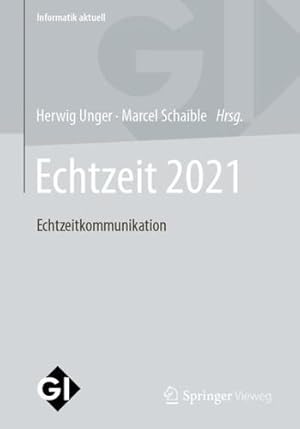 Seller image for Echtzeit 2021: Echtzeitkommunikation (Informatik aktuell) (German and English Edition) [Paperback ] for sale by booksXpress