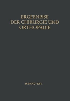 Imagen del vendedor de Ergebnissse der Chirurgie und Orthopadie (Ergebnisse der Chirurgie und Orthop ¤die (46)) (German Edition) [Paperback ] a la venta por booksXpress