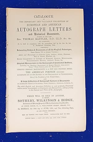 Catalogue of the important and valuable collection of European and American autograph letters and...