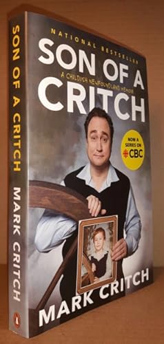 Son of a Critch: A Childish Newfoundland Memoir -(SIGNED)-