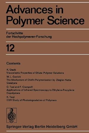 Immagine del venditore per Advances in Polymer Science: Fortschritte Der Hochpolymeren-Forschung (Advances in Polymer Science (12)) [Paperback ] venduto da booksXpress