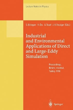 Seller image for Industrial and Environmental Applications of Direct and Large-Eddy Simulation (Lecture Notes in Physics (529)) by Biringen, Sedat [Paperback ] for sale by booksXpress