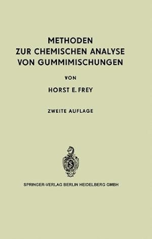 Seller image for Methoden Zur Chemischen Analyse Von Gummimischungen (German Edition) by Frey, Horst E. [Paperback ] for sale by booksXpress