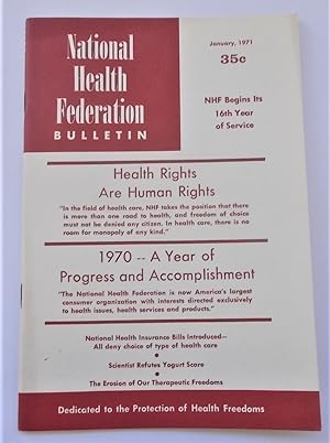 Image du vendeur pour National Health Federation Bulletin (Volume XVII Number 1 - January 1971): Protection of Health Freedoms (Magazine) mis en vente par Bloomsbury Books