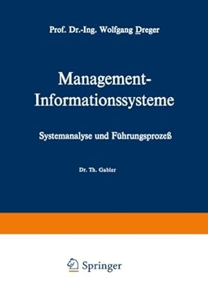 Image du vendeur pour Management-Informationssysteme (German Edition) by Dreger, Dr. Wolfgang [Paperback ] mis en vente par booksXpress
