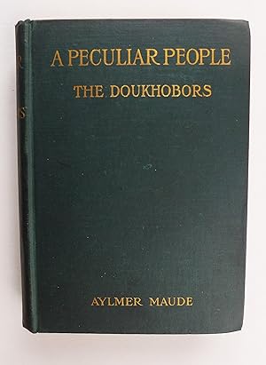 A Peculiar People: The Doukhobors [Signed Presentation Copy]