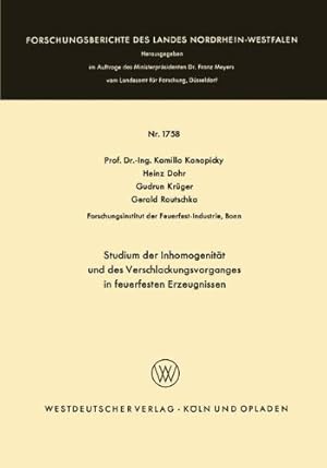 Imagen del vendedor de Studium der Inhomogenit ¤t und des Verschlackungsvorganges in feuerfesten Erzeugnissen (Forschungsberichte des Landes Nordrhein-Westfalen (1758)) (German Edition) by Konopicky, Kamillo [Paperback ] a la venta por booksXpress