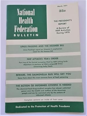 Image du vendeur pour National Health Federation Bulletin (Volume XVII Number 3 - March 1971): Protection of Health Freedoms (Magazine) mis en vente par Bloomsbury Books