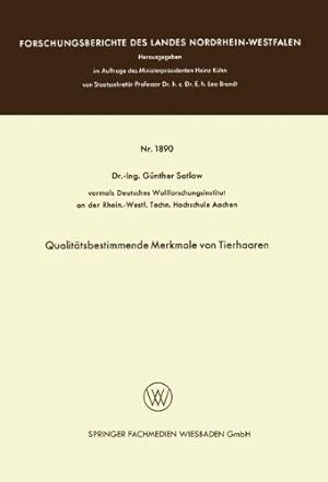 Immagine del venditore per Qualit¤tsbestimmende Merkmale von Tierhaaren (Forschungsberichte des Landes Nordrhein-Westfalen (1890)) (German Edition) by Satlow, G¼nther [Paperback ] venduto da booksXpress