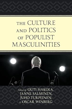 Immagine del venditore per The Culture and Politics of Populist Masculinities venduto da AHA-BUCH GmbH