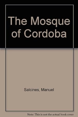 Imagen del vendedor de THE MOSQUE OF CORDOBA a la venta por WeBuyBooks