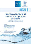 Bild des Verkufers fr La economa circular y el sector del agua en Espaa. Anlisis jurdico-econmico zum Verkauf von AG Library