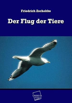 Seller image for Der Flug der Tiere for sale by AHA-BUCH