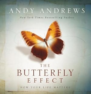Seller image for The Butterfly Effect: How Your Life Matters (Hardback or Cased Book) for sale by BargainBookStores