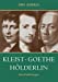 Seller image for Kleist, Goethe, H¶lderlin: Drei Erz¤hlungen (German Edition) [Soft Cover ] for sale by booksXpress