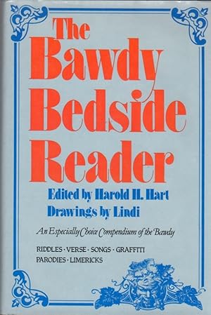 Seller image for Th Bawdy Bedside Reader for sale by Clausen Books, RMABA