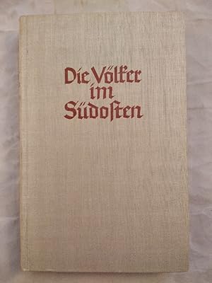 Bild des Verkufers fr Die Vlker im Sdosten. zum Verkauf von KULTur-Antiquariat