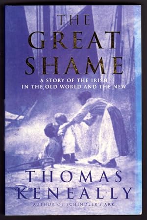 Seller image for The Great Shame: A Story of the Irish in the Old World and the New for sale by Book Merchant Bookstore