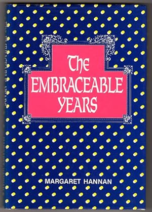 Image du vendeur pour The Embraceable Years mis en vente par Book Merchant Bookstore