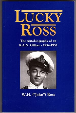 Lucky Ross: An RAN Officer 1934-1951