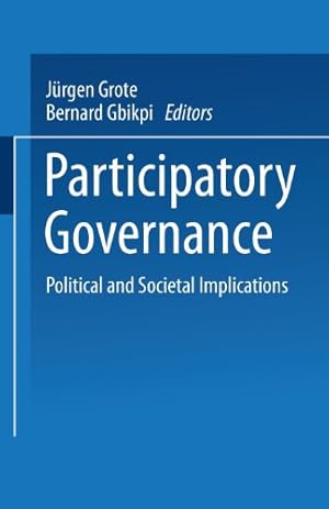 Immagine del venditore per Participatory Governance: Political And Societal Implications [Paperback ] venduto da booksXpress