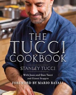 Bild des Verkufers fr Tucci Cookbook : Family, Friends and Food zum Verkauf von GreatBookPricesUK