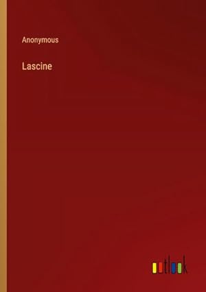 Seller image for Lascine for sale by AHA-BUCH GmbH