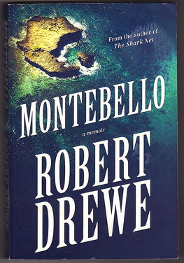 Immagine del venditore per Montebello: A Memoir by Robert Drewe venduto da Book Merchant Bookstore