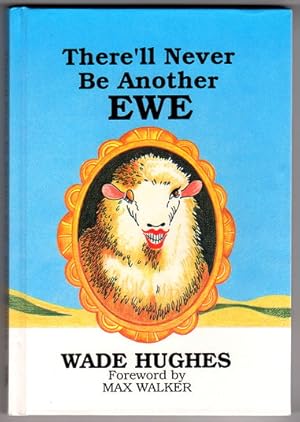 Seller image for There'll Never Be Another Ewe for sale by Book Merchant Bookstore