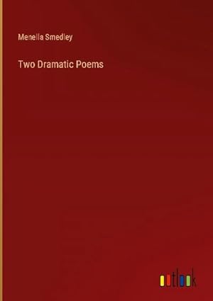 Image du vendeur pour Two Dramatic Poems mis en vente par AHA-BUCH GmbH
