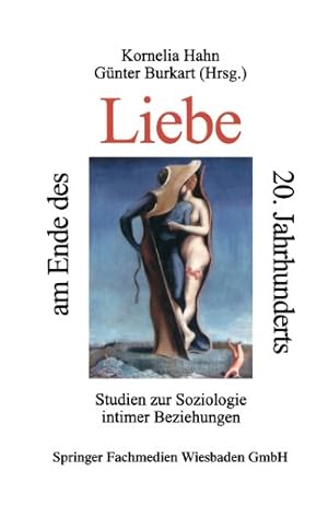 Bild des Verkufers fr Liebe am Ende des 20. Jahrhunderts: Studein Zur Soziologie Intimer Beziehungen (German Edition) [Paperback ] zum Verkauf von booksXpress