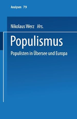 Seller image for Populismus: Populisten In   bersee Und Europa (Analysen) (German Edition) (Analysen (79)) [Paperback ] for sale by booksXpress