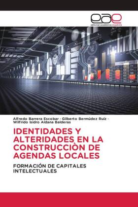 Imagen del vendedor de IDENTIDADES Y ALTERIDADES EN LA CONSTRUCCIN DE AGENDAS LOCALES a la venta por moluna