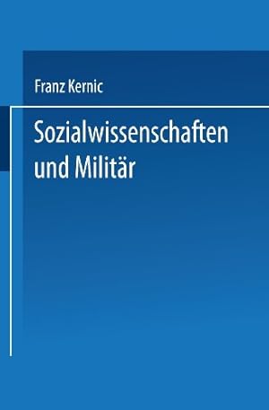 Seller image for Sozialwissenschaften und Milit¤r: Eine kritische Analyse (DUV Sozialwissenschaft) (German Edition) by Kernic, Franz [Paperback ] for sale by booksXpress