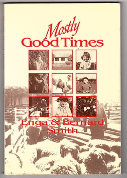 Seller image for Mostly Good Times by Enga and Bernard Smith for sale by Book Merchant Bookstore