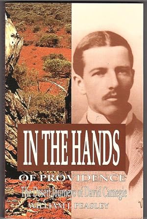 Seller image for In the Hands of Providence: The Desert Journeys of David Carnegie for sale by Book Merchant Bookstore