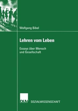 Seller image for Lehren vom Leben (Sozialwissenschaft) (German Edition) by Bibel, Wolfgang [Paperback ] for sale by booksXpress