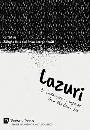 Seller image for Lazuri : An Endangered Language from the Black Sea for sale by AHA-BUCH GmbH