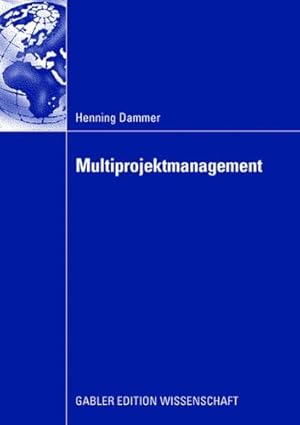 Immagine del venditore per Multiprojektmanagement (German Edition) by Dammer, Henning [Paperback ] venduto da booksXpress