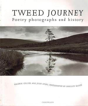 Bild des Verkufers fr Tweed Journey. Poetry and Photographs in History zum Verkauf von Barter Books Ltd