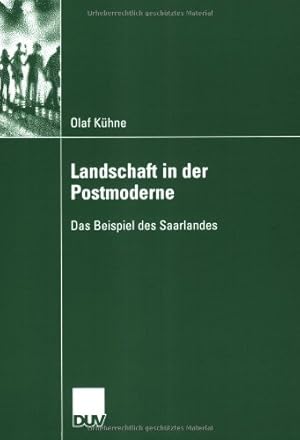 Seller image for Landschaft in der Postmoderne: Das Beispiel des Saarlandes (German Edition) by Kuhne, Olaf [Paperback ] for sale by booksXpress