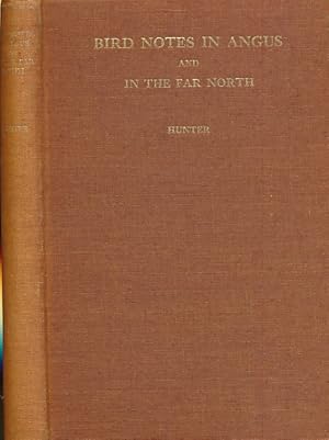 Image du vendeur pour Bird Notes in Angus and in the Far North mis en vente par Barter Books Ltd