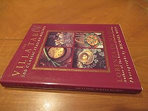 The Villa Table: 300 Classic Italian Recipes